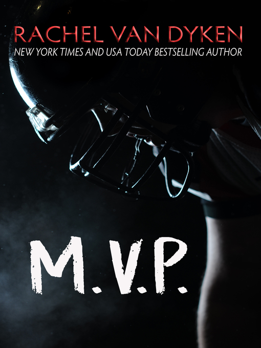 Title details for MVP by Rachel Van Dyken - Available